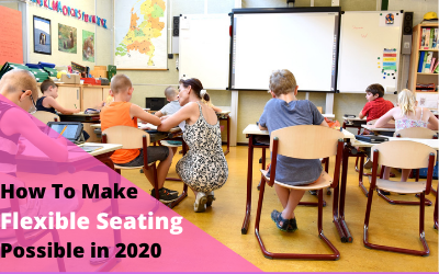 How to Allow for Flexible Seating in 2020