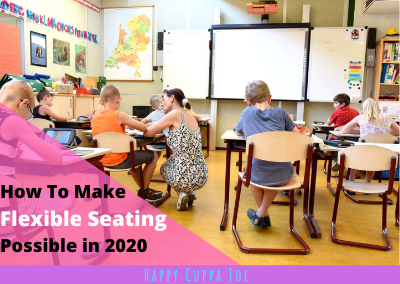 How to Allow for Flexible Seating in 2020